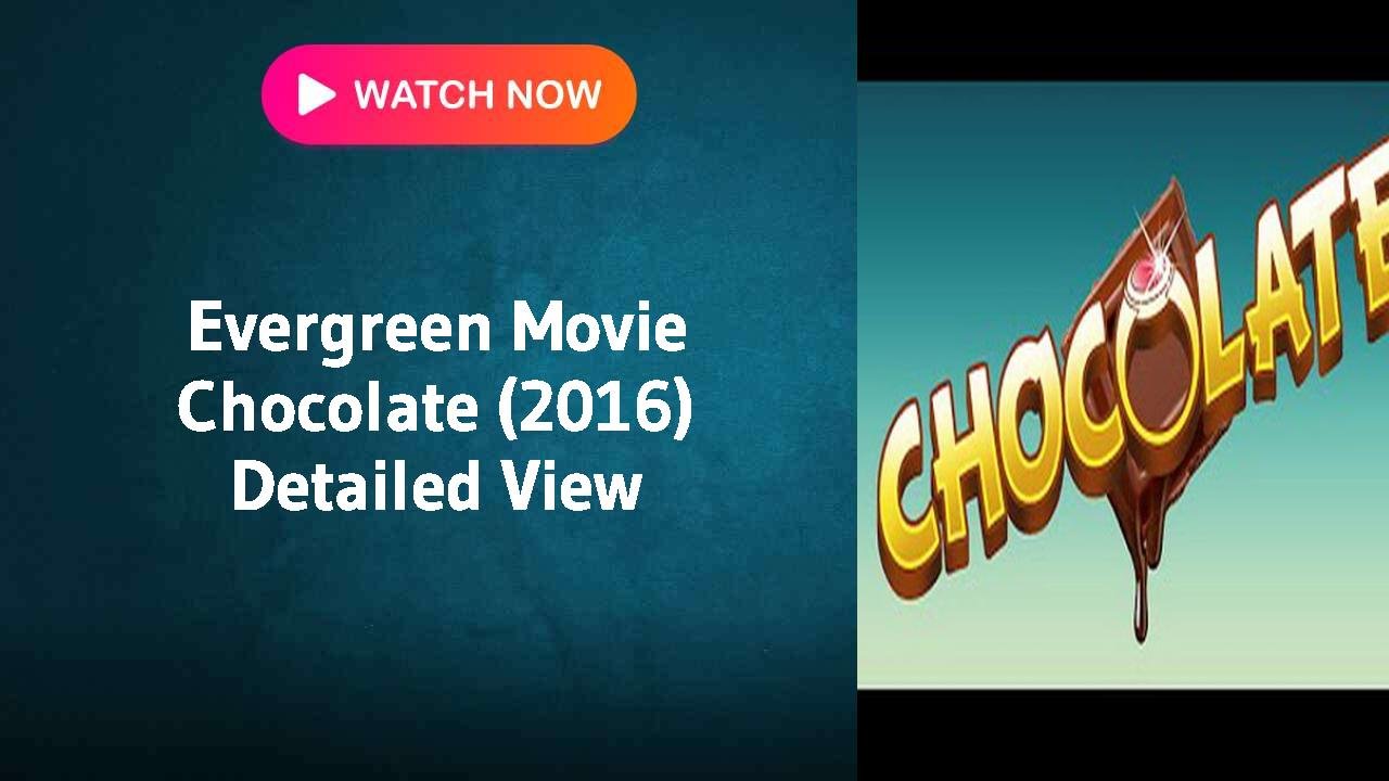 Chocolate (2016)
