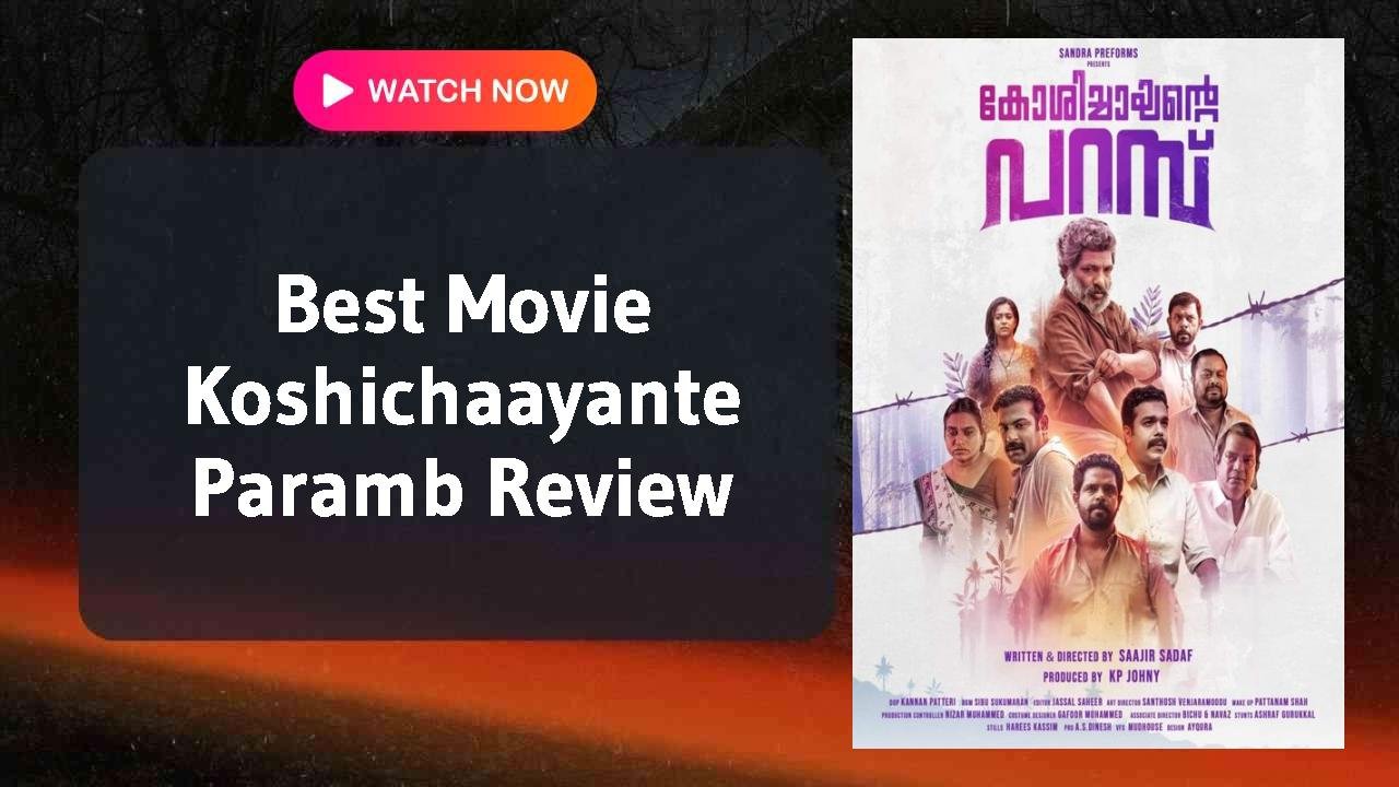 Koshichaayante Paramb