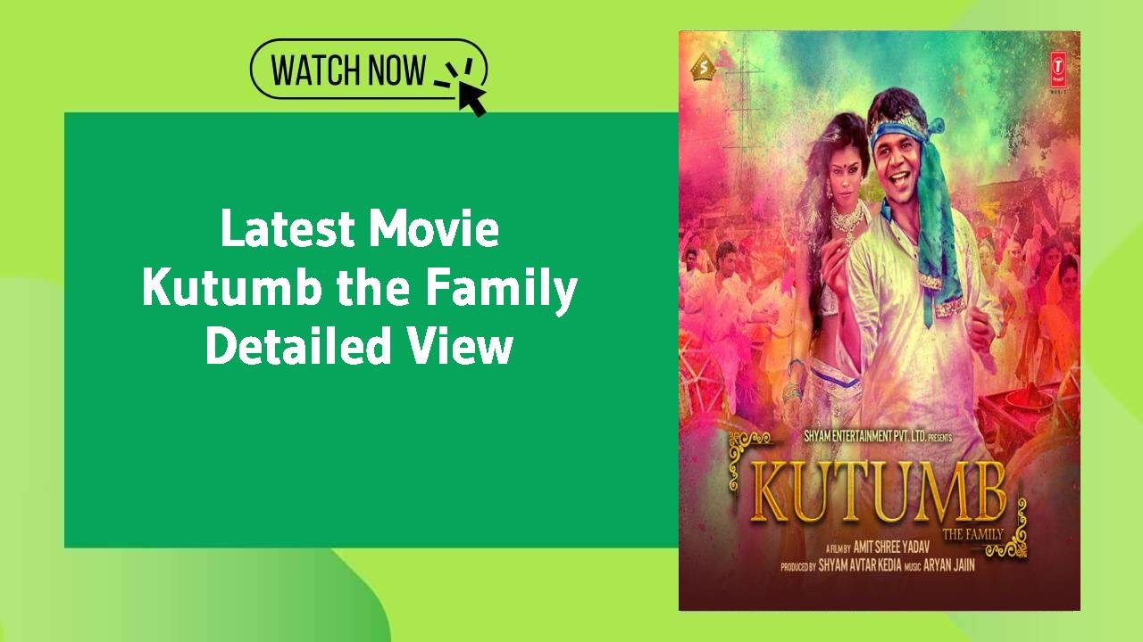 Kutumb the Family