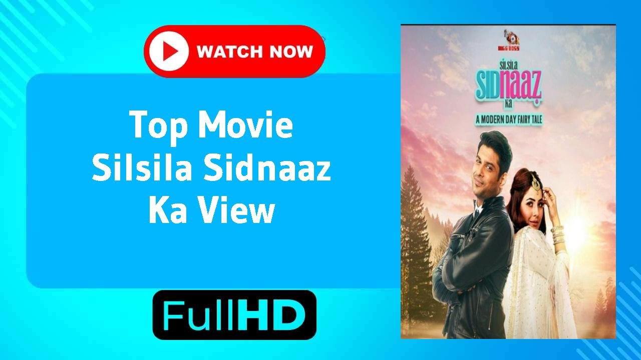 Silsila Sidnaaz Ka